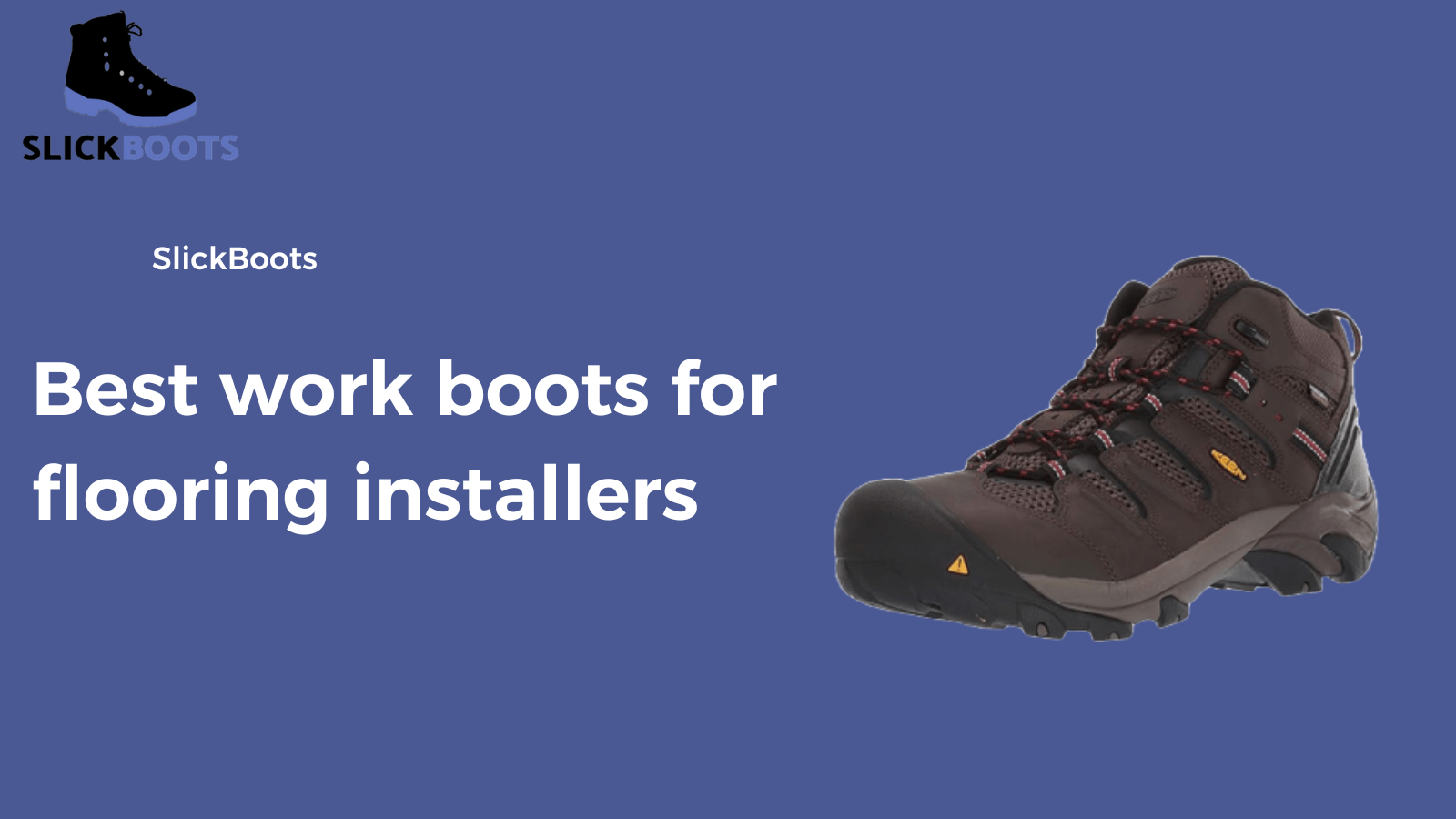 Best-work-boots-for-flooring-installers